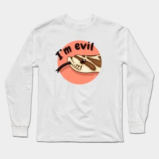 Cute Normal Western Hognose Snake, "I'm evil" Long Sleeve T-Shirt